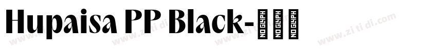 Hupaisa PP Black字体转换
